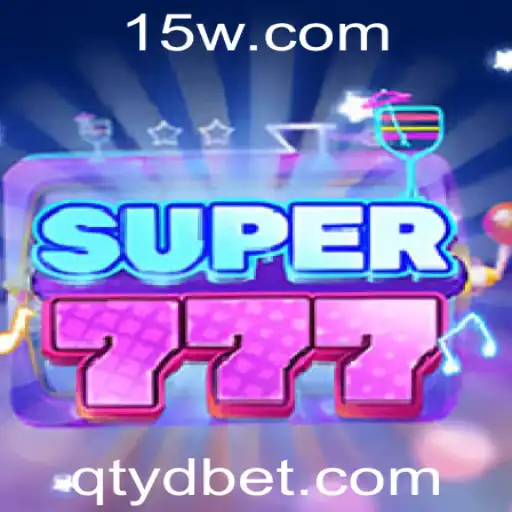 Explorando o Mundo de Super777: O Novo Jogo da Tydbet